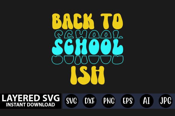 Back to School Ish Retro SVG Design: Graphics for Crafts & Local Branding