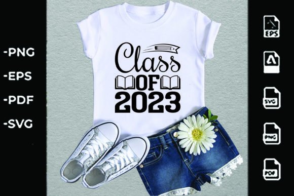 Back to School SVG Design, Class of 2023 Graphics