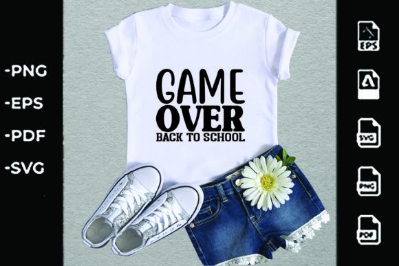 Back to School SVG Design: Game Over Graphics for T-Shirt Designs