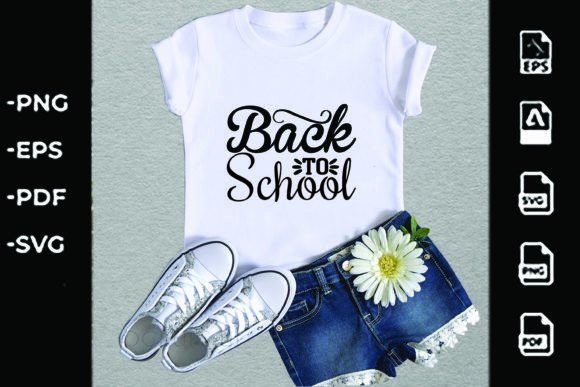 Back to School SVG Design: Graphics for T-Shirt Designs & Content