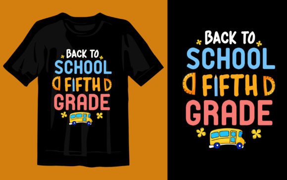 Back to School T-Shirt Design, Fifth Grade Graphics