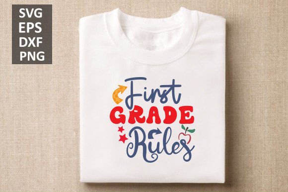 First Grade Rules SVG: Back to School Graphics for Crafts
