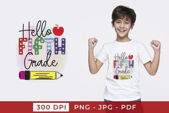 Hello Fifth Grade, Back to School PNG