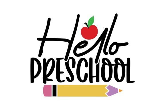 Hello Preschool SVG: Back-to-School Graphics for Crafts