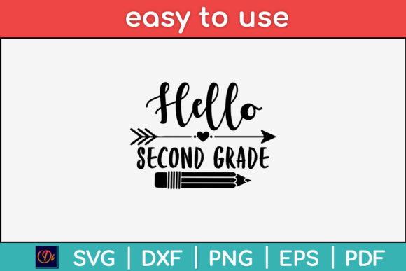 Hello Second Grade Back to School SVG: Graphics for Crafts & Local Branding