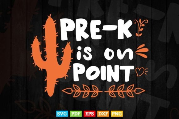 Pre-K is on Point Graphics & T-Shirt Designs