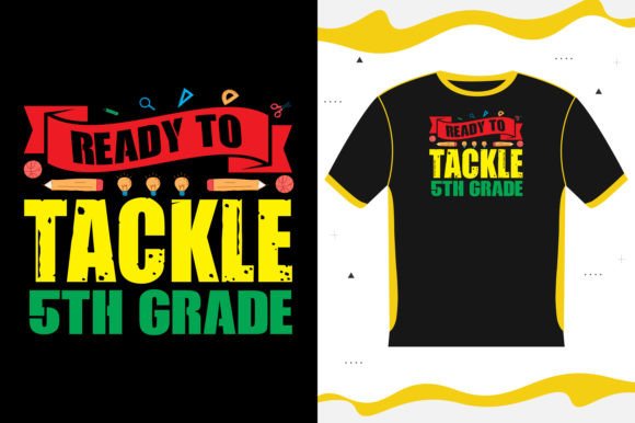 READY to TACKLE 5TH GRADE BACK to SCHOOL Graphics